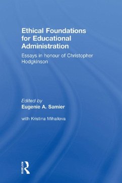Ethical Foundations for Educational Administration (eBook, PDF)