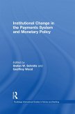 Institutional Change in the Payments System and Monetary Policy (eBook, ePUB)