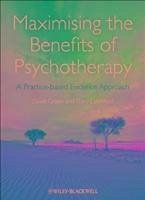 Maximising the Benefits of Psychotherapy (eBook, ePUB) - Green, David; Latchford, Gary