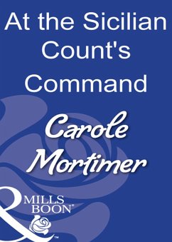 Cover At The Sicilian Count's Command (eBook, ePUB)