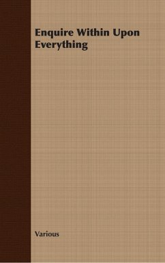 Enquire Within Upon Everything (eBook, ePUB) - Various