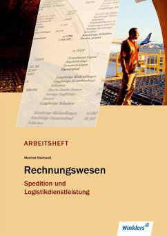 Spedition und Logistikdienstleistung. Rechnungswesen: Arbeitsheft - Eberhardt, Manfred;Egger, Norbert;Weckbach, Michael