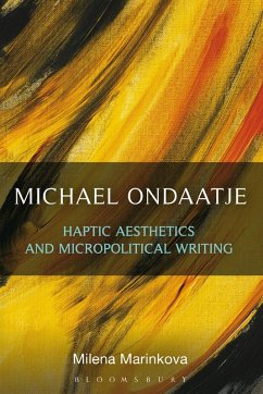 Cover Michael Ondaatje: Haptic Aesthetics and Micropolitical Writing (eBook, ePUB)