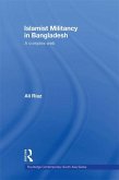 Islamist Militancy in Bangladesh (eBook, ePUB)