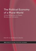The Political Economy of a Plural World (eBook, ePUB) The Political Economy of a Plural World (eBook, ePUB)
