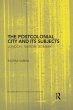 The Postcolonial City and its Subjects... - Bild 1