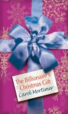 The Billionaire's Christmas Gift (eBook, ePUB)