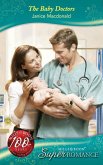 The Baby Doctors (Mills & Boon Superromance) (Single Father, Book 23) (eBook, ePUB)