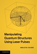 Manipulating Quantum Structures Using... - Bild 1