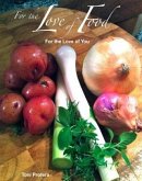 For the Love of Food (eBook, ePUB)