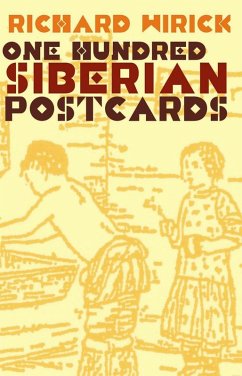 One Hundred Siberian Postcards (eBook, ePUB) - Wirick, Richard