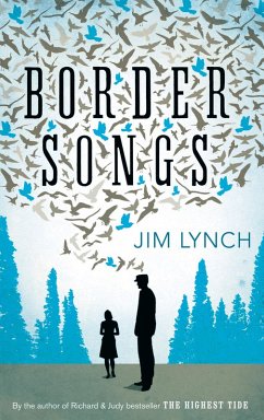 Border Songs (eBook, ePUB) - Lynch, Jim