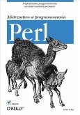 Perl. Mistrzostwo w programowaniu (eBook, PDF)