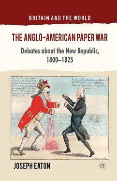 The Anglo-American Paper War (eBook, PDF)