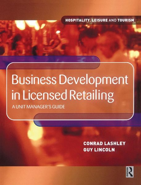 Business Development in Licensed Retailing (eBook, PDF) Business Development in Licensed Retailing (eBook, PDF)