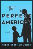The Perfect American (eBook, ePUB)