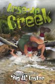 Arse-Up Creek (eBook, ePUB)