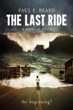 Cover Last Ride (A Survival Story) (eBook, ePUB)