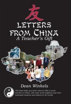 Letters from China (eBook, ePUB) - Winkels, Dean A.