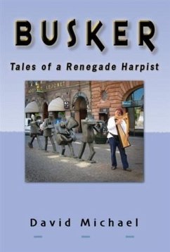 Cover Busker - Tales of a Renegade Harpist (eBook, ePUB)