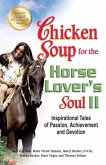 Chicken Soup for the Horse Lover's Soul II (eBook, ePUB)