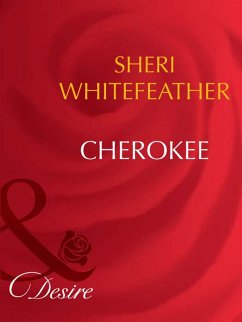 Cherokee (eBook, ePUB) - Whitefeather, Sheri