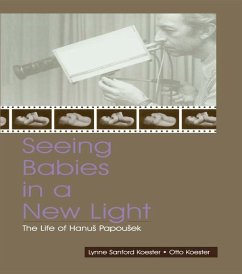 Seeing Babies in a New Light (eBook, ePUB) - Koester, Otto; Koester, Otto