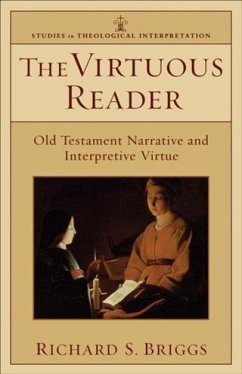 Virtuous Reader (Studies in Theological Interpretation) (eBook, ePUB) - Briggs, Richard S.