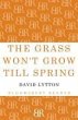 The Grass Won't Grow Till Spring... - Bild 1