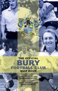 Official Bury Football Club Quiz Book (eBook, PDF) - Cowlin, Chris