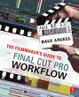 The Filmmaker's Guide to Final Cut Pro... - Bild 1