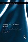 Memory and Conflict in Lebanon (eBook, ePUB)