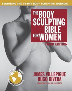The Body Sculpting Bible for Women, Third Edition (eBook, ePUB) - Villepigue, James; Rivera, Hugo
