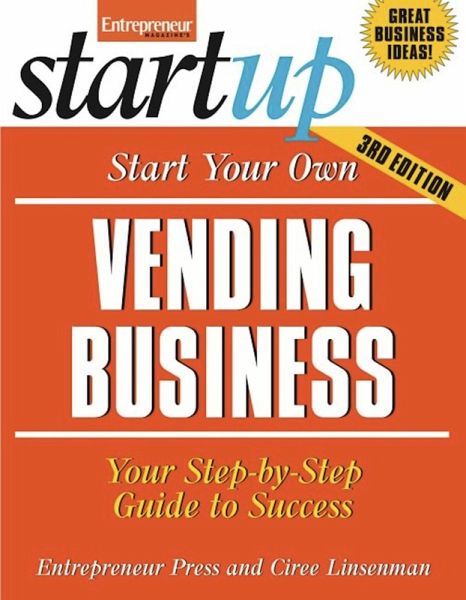 Start Your Own Vending Business (eBook, ePUB)