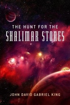 Hunt For The Shalimar Stones (eBook, ePUB) - King, John David Gabriel