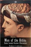 Men of the Bible - Some Lesser-Known Characters (eBook, ePUB) Men of the Bible - Some Lesser-Known Characters (eBook, ePUB)