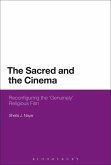 The Sacred and the Cinema (eBook, ePUB)