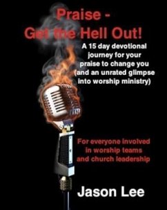 Praise - Get the Hell Out! (eBook, ePUB) - Lee, Jason