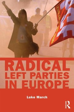 Radical Left Parties in Europe (eBook, ePUB) - March, Luke