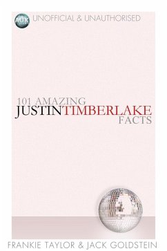 Cover 101 Amazing Justin Timberlake Facts (eBook, ePUB)