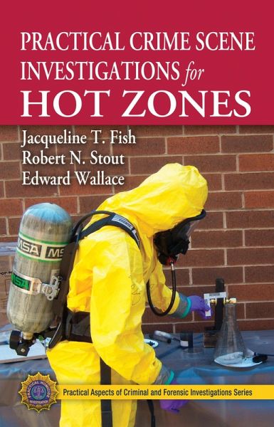 Practical Crime Scene Investigations for Hot Zones (eBook, PDF)