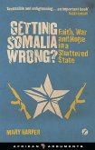 Getting Somalia Wrong? (eBook, PDF)