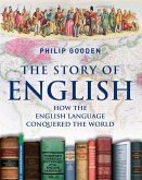 The Story of English (eBook, ePUB)