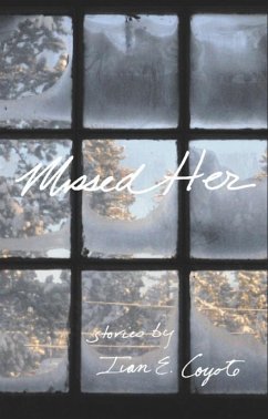 Missed Her (eBook, ePUB) - Coyote, Ivan