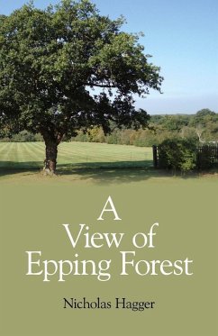 View of Epping Forest (eBook, ePUB) - Hagger, Nicholas