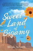 Sweet Land of Bigamy (eBook, ePUB)