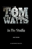Tom Waits: In the Studio (eBook, ePUB)