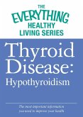 Thyroid Disease: Hypothyroidism (eBook, ePUB)
