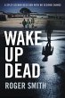 Wake Up Dead (eBook, ePUB) - Bild 1