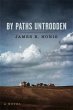 By Paths Untrodden (eBook, ePUB) - Bild 1